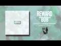 Reward - Bob