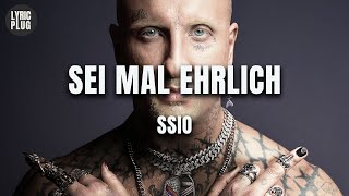 SSIO - Sei mal ehrlich (Lyric Video)