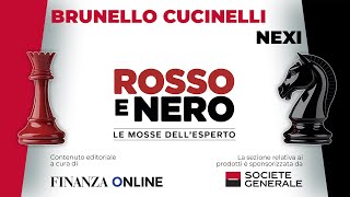 Le mosse su Brunello Cucinelli e Nexi: la puntata di Rosso e Nero del 28 Gennaio 2026