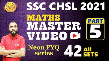 SSC CHSL 2023 || SSC CHSL 2021 Maths ALL 42 Sets Previous Year Questions Best Solutions Part 05