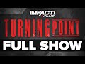 IMPACT Plus Turning Point 2020: FULL SHOW | IMPACT Wrestling Full Events