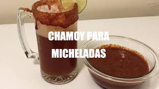 CHAMOY PARA MICHELADAS ll CHAMOY PARA ESCARCHAR MICHELADAS