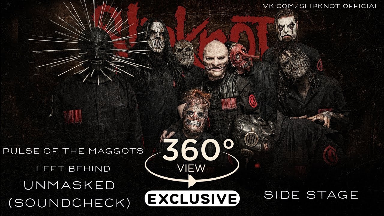 Slipknot [UNMASKED SOUNDCHECK] [SIDE STAGE] [360° VIEW] YouTube