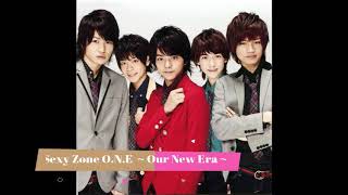 「O.N.E～Our New Era～」