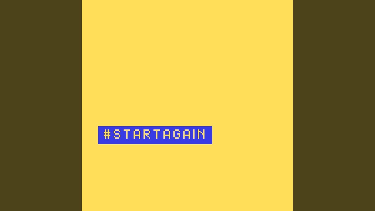 Watch Start Again on YouTube Watch Start Again on YouTube