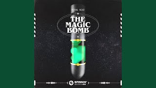 The Magic Bomb (Questions I Get Asked) (Extended Mix)
