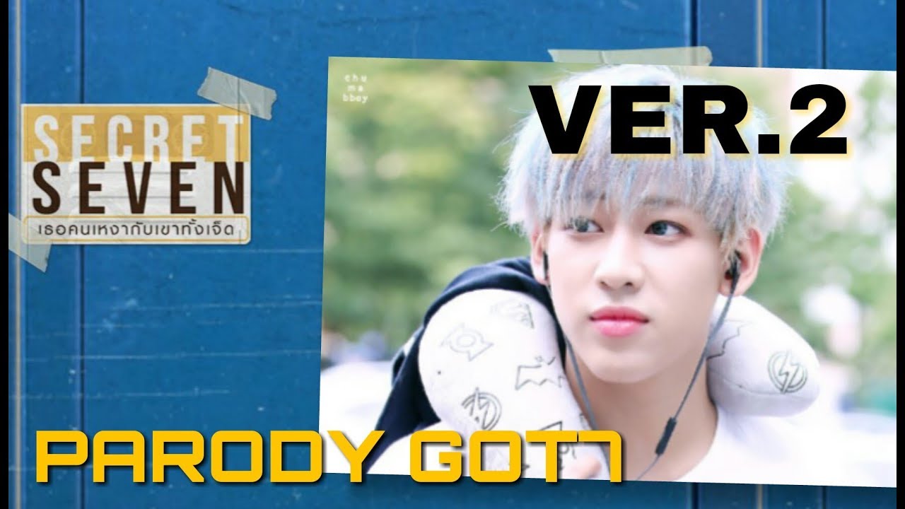 [Parody]  VER 2.secret seven trailer Got7 ft. V Bts
