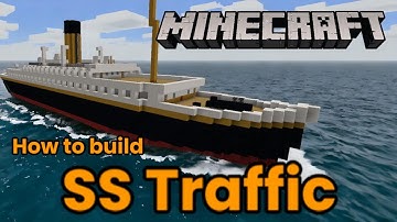 Minecraft, SS Traffic Tutorial