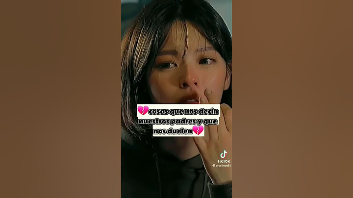 cosas que nos dicen nuestro padres y que nos duele:(💔 #capcut #tiktok #triste #padres (no mio) tikto