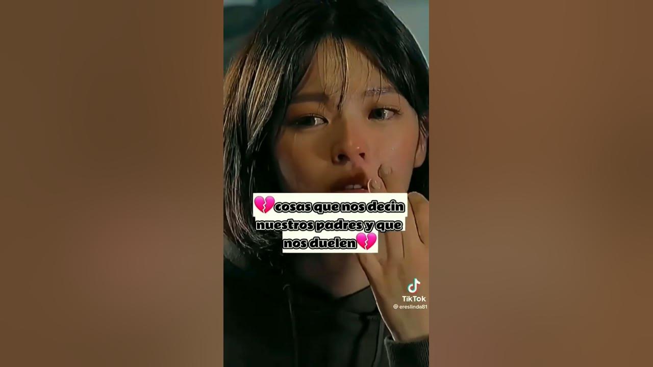 cosas que nos dicen nuestro padres y que nos duele:(💔 #capcut #tiktok #triste #padres (no mio) tikto