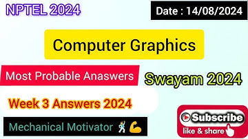 Computer Graphics | Week 3 Quiz | Assignment 3 Solution | NPTEL | SWAYAM 2024