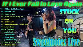 🇵🇭 [NEW]💥Nonstop Sweetnotes Best Songs Collection Playlist 2024🌸 If I Ever Fall In Love Again