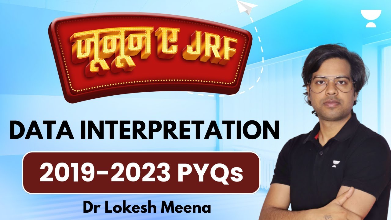 Data Interpretation | 2019-2023 PYQs | NET JRF 2023 | Dr. Lokesh Meena