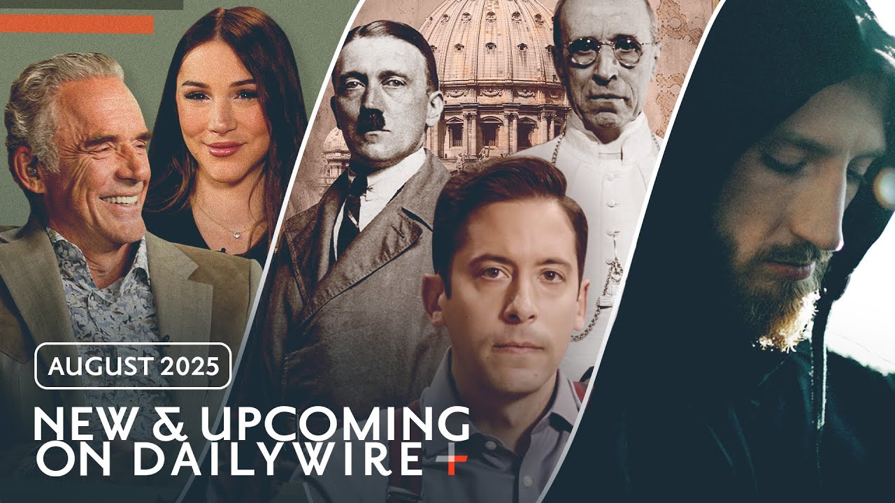 This August on DailyWire+