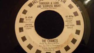 Chances - Through A Long And Sleepless Night - Great Uptempo New York Doo Wop