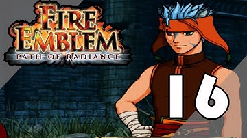 Fire Emblem Path of Radiance -  Chapter 16: The Atonement (No Commentary)