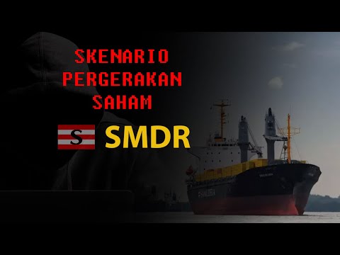 Analisa Saham SMDR, Skenario Pergerakan Trend !