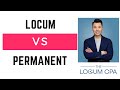 Locum or Permanent? What's the Best Choice for Your Career?