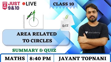 Area Related To Circles | Maths | Just 9th and 10th  | CBSE Class 10