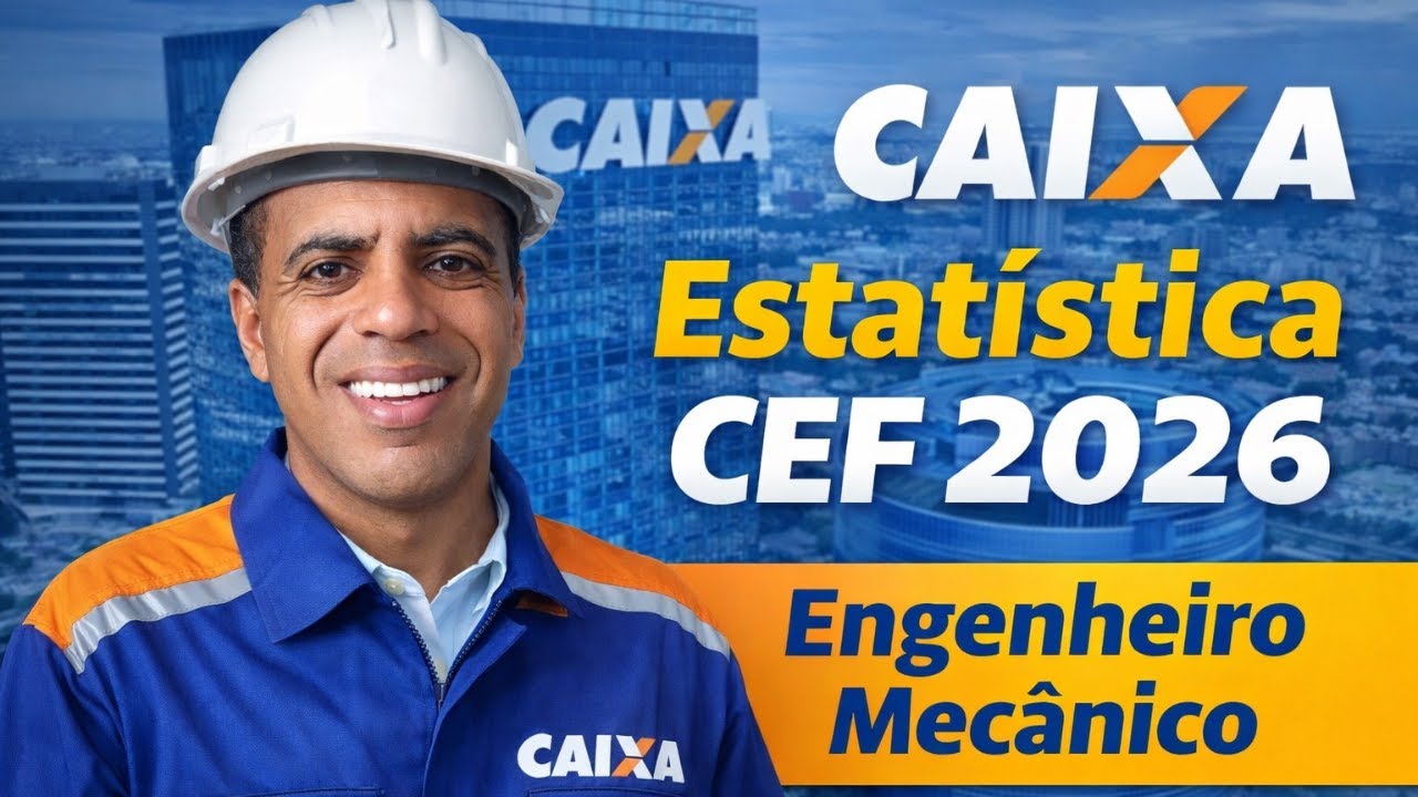 Probabilidade e Estatística CEF 2026 - Engenheiro Mecânico