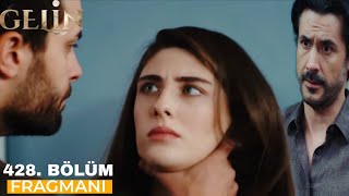 Gelin 428. Fragmanı / Hak Ettin Sıla 