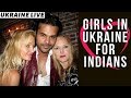 Indian Men Looking For A Beautiful Ukrainian Wife