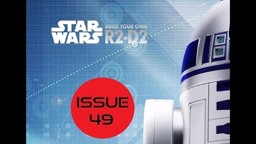 Star Wars Build Your Own R2D2 - Issue 49