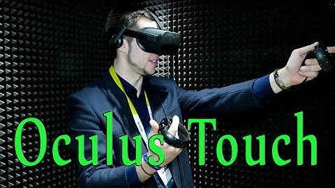 Oculus Touch hands on at the CES - an amazing new feeling with the best VR controllers