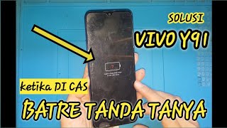 Vivo Y91 Batre Tanda Tanya Ketika Di Cas Ini Solusinya  Belajar Servis Hp Pemula doktor Punzak