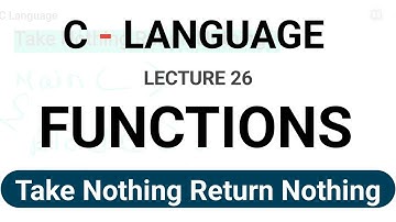 Take Nothing Return Nothing Functions in C Languages | Function | in hindi