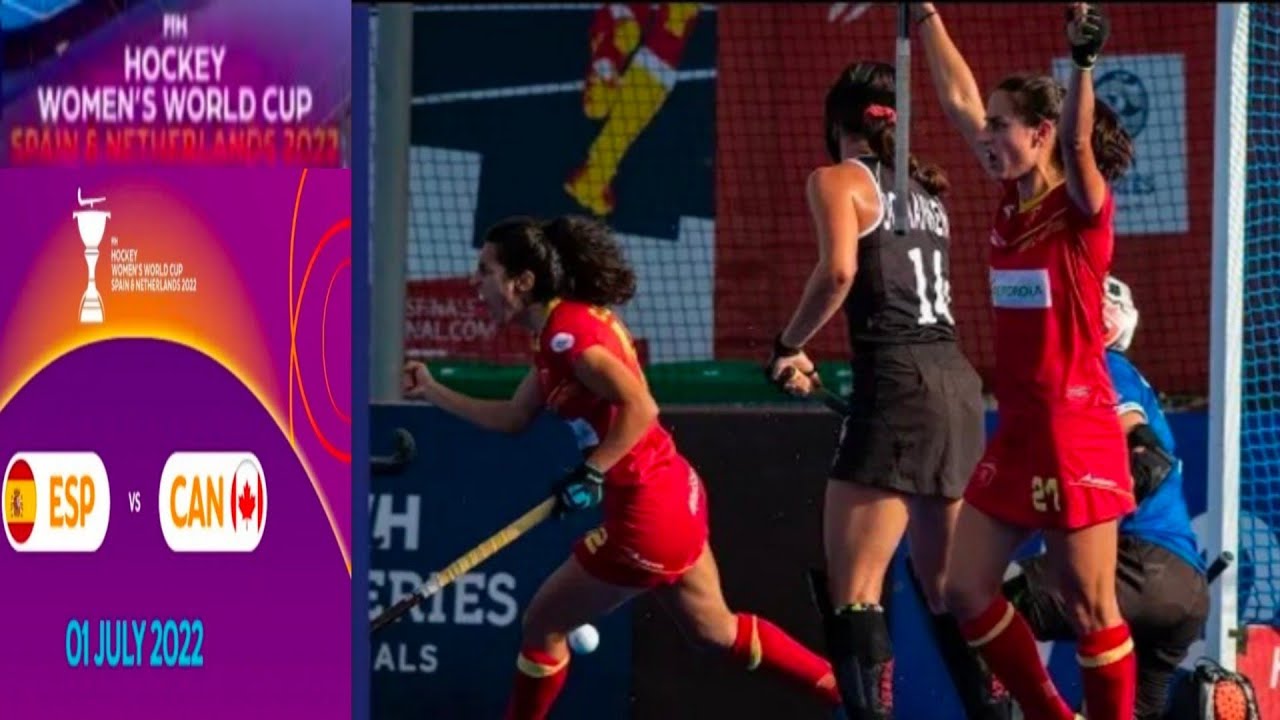spain vs canada fih women's hockey world cup 2022 spain wins 41