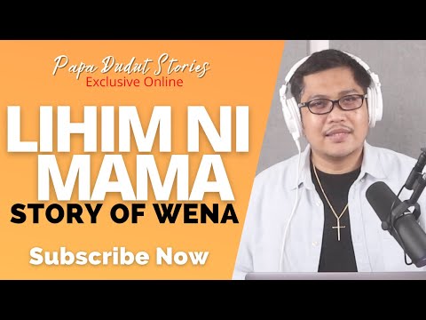 Wena | Papa Dudut Stories