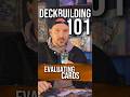 Evaluating cards, using the best advice ever