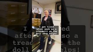 Treadmill at the Doll Shop