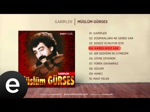 Karşılıksız Aşk (Müslüm Gürses) Official Audio #karşılıksızaşk #müslümgürses - Esen Müzik