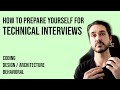 How to prepare for technical interviews (coding, design/architecture, behavioral)
