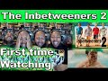 The Inbetweeners 2 Movie First time Watching Reaction,Thoughts and Review