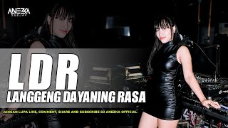 FUNKOT TERBARU LDR ~ LANGGENG DAYANING RASA ( DENNY CAKNAN ) || COVER BY DJ ANEZKA