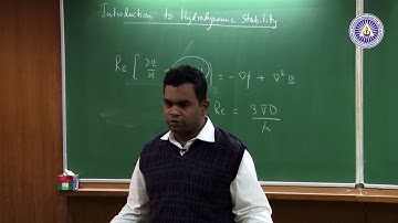 11 Introduction to Hydrodynamic Stability-2 by Dr  V Shankar IITK