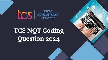 TCS NQT Previous Years Coding Questions | TCS NQT 2024 | part-5