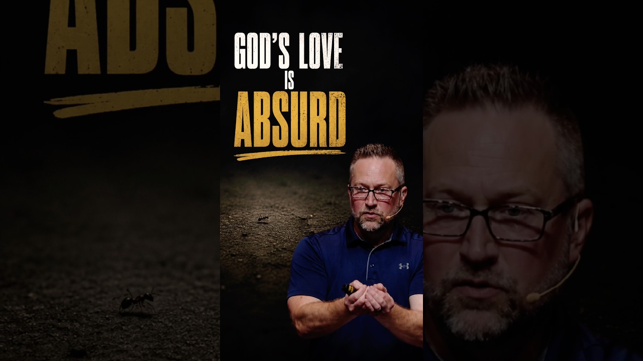God’s Love Is Absurd