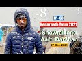 Kedarnath Yatra 2021 EP 03 || Snowfall and Aarti Darshan || Ravindra Solanki || 27 Oct 2021