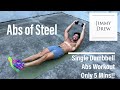 Abs of Steel in 5 Mins /  Dumbbell Core Workout with Jimmy Drew