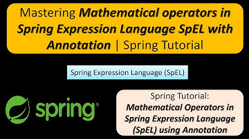 Mathematical operators in Spring Expression Language SpEL with Annotation | Spring Tutorial
