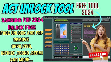 ACT Unlock Tool 6.0: Ultimate Guide to FRP Bypass & Bootloader Unlock!