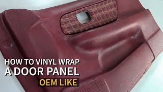 : How to Vinyl Wrap a Door Panel (OEM)- Car Upholstery