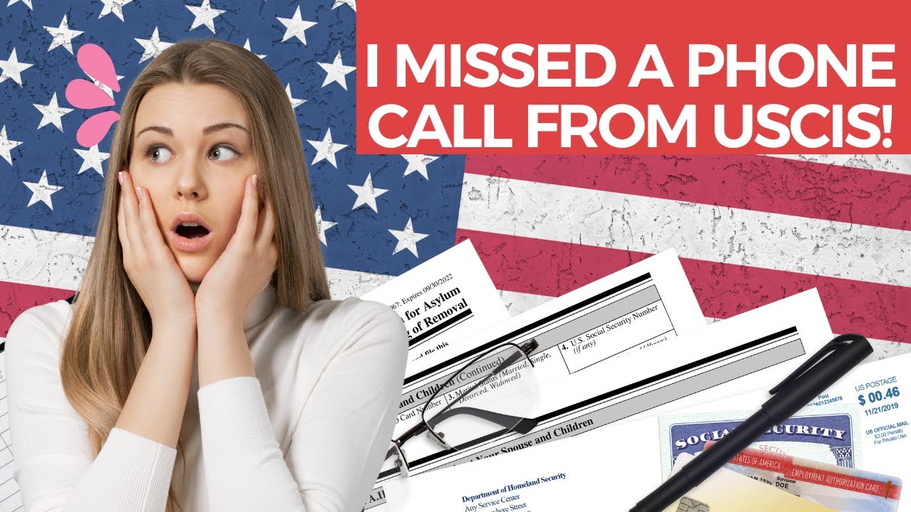 How to follow up with USCIS if you missed a call for your Appointment
