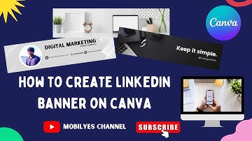 How to create linkedin banner on canva | Mobilyes |
