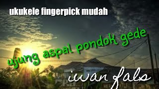 Tutorial mudah belajar ukulele 'ujung aspal pondok gede' iwan fals