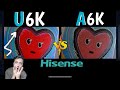 Hisense tv U6K vs A6K ¿cuál es mejor?